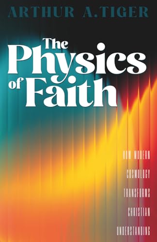The Physics of Faith