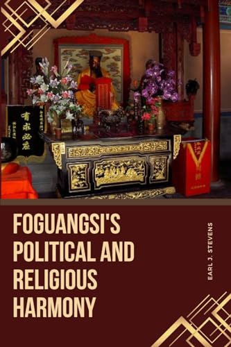 Foguangsi's Political and Religious Harmony