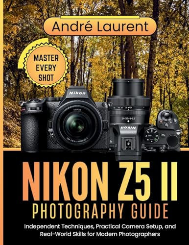 Nikon Z5 II Photography Guide