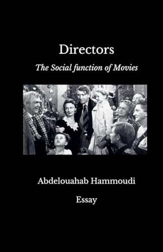 Directors, the social function of movies