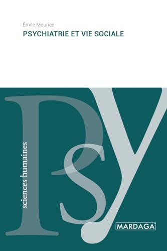 Psychiatrie et vie sociale