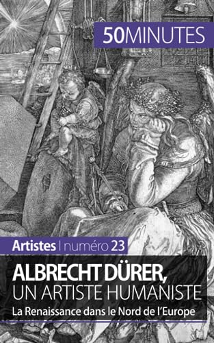 Albrecht Dürer, un artiste humaniste