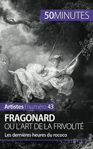 Fragonard ou l'art de la frivolité