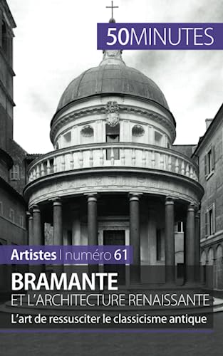 Bramante et l'architecture renaissante