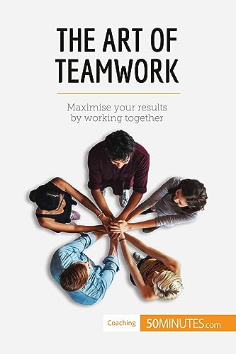 The Art of Teamwork