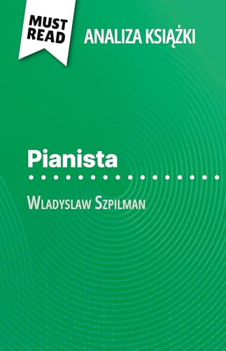 Pianista książka Wladyslaw Szpilman (Analiza książki)