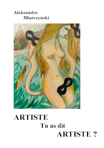 Artiste tu as dit artiste
