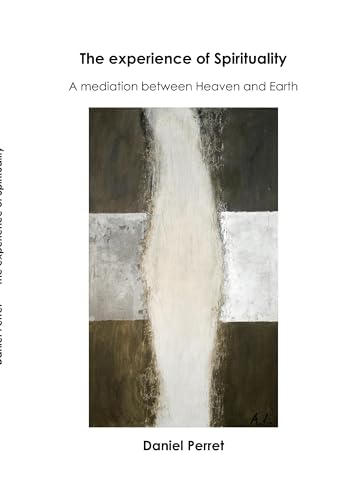 The Experience of Spirituality