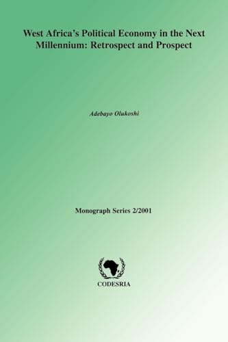West Africa's Political Economy in the Next Millenium