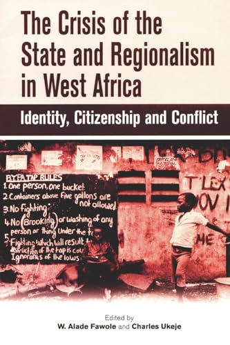 The Crisis of the State and Regionalism in West Africa