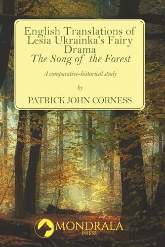 English Translations of Lesia Ukrainka's Fairy Drama 'The Song of the Forest'