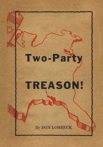 Two-Party TREASON!