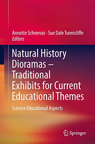 Natural History Dioramas - Traditional Exhibits for Current Educational Themes