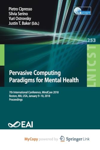Pervasive Computing Paradigms for Mental Health