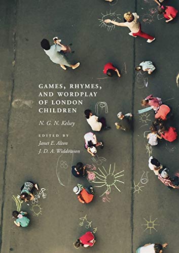 Games, Rhymes, and Wordplay of London Children