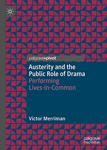 Austerity and the Public Role of Drama