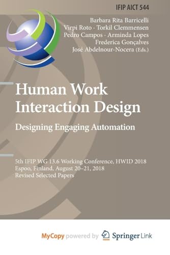 Human Work Interaction Design. Designing Engaging Automation