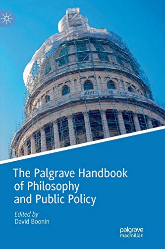 The Palgrave Handbook of Philosophy and Public Policy
