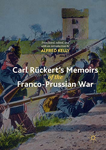 Carl Rückert's Memoirs of the Franco-Prussian War