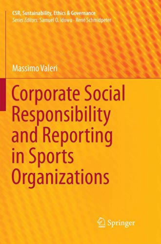 Corporate Social Responsibility and Reporting in Sports Organizations