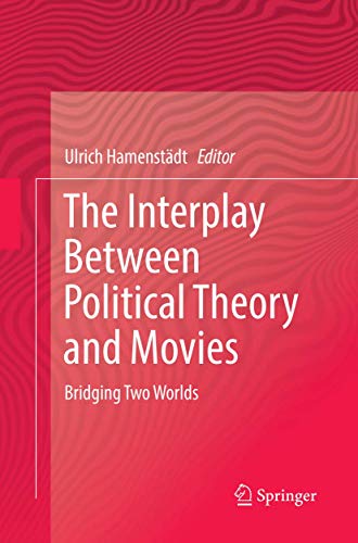 The Interplay Between Political Theory and Movies