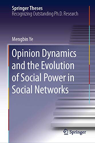 Opinion Dynamics and the Evolution of Social Power in Social Networks