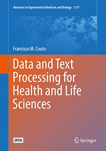 Data and Text Processing for Health and Life Sciences