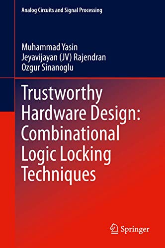 Trustworthy Hardware Design