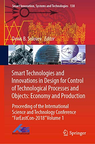 Smart Technologies and Innovations in Design for Control of Technological Processes and Objects