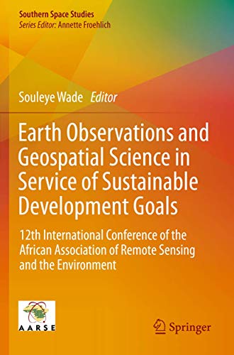 Earth Observations and Geospatial Science in Service of Sustainable Development Goals