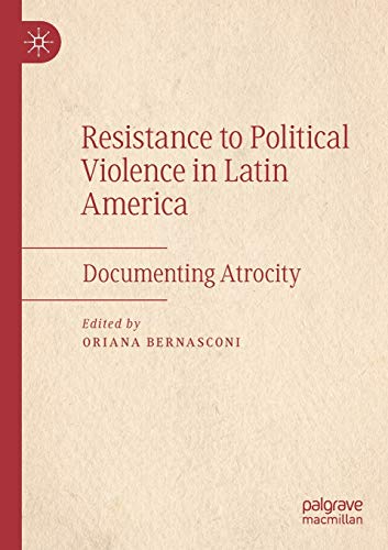 Resistance to Political Violence in Latin America