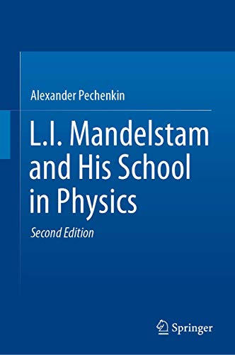 L.I. Mandelstam and His School in Physics