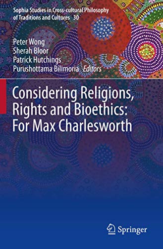 Considering Religions, Rights and Bioethics