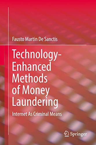 Technology-Enhanced Methods of Money Laundering