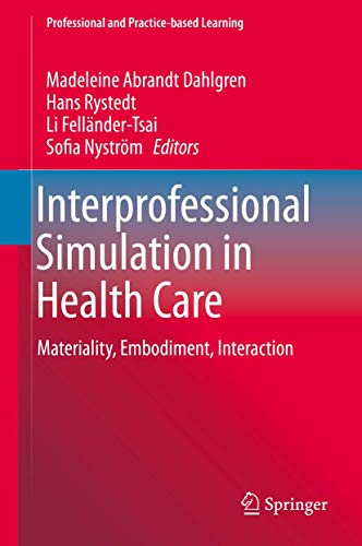 Interprofessional Simulation in Health Care