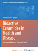 Bioactive Ceramides in Health and Disease