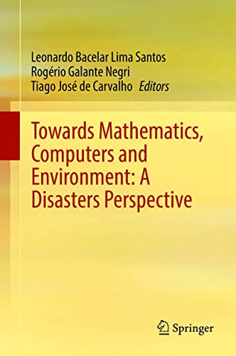 Towards Mathematics, Computers and Environment