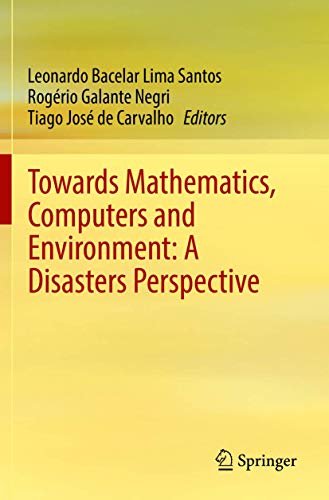 Towards Mathematics, Computers and Environment