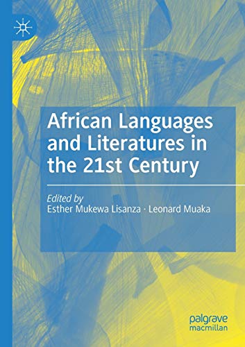 African Languages and Literatures in the 21st Century