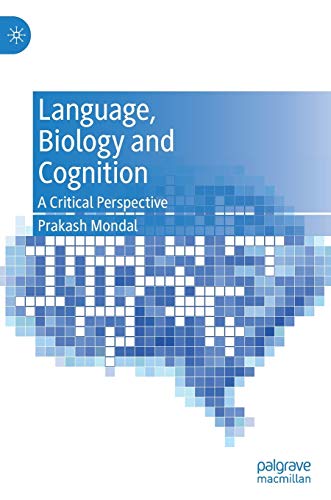 Language, Biology and Cognition