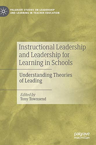 Instructional Leadership and Leadership for Learning in Schools