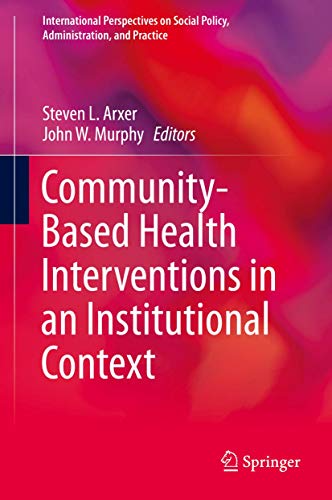 Community-Based Health Interventions in an Institutional Context