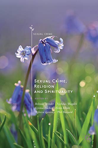 Sexual Crime, Religion and Spirituality