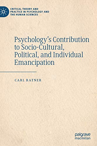 Psychology's Contribution to Socio-Cultural, Political, and Individual Emancipation