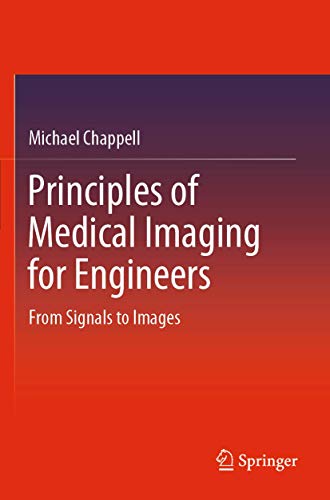 Principles of Medical Imaging for Engineers