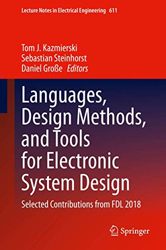 Languages, Design Methods, and Tools for Electronic System Design