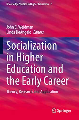 Socialization in Higher Education and the Early Career
