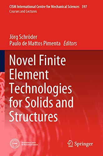 Novel Finite Element Technologies for Solids and Structures