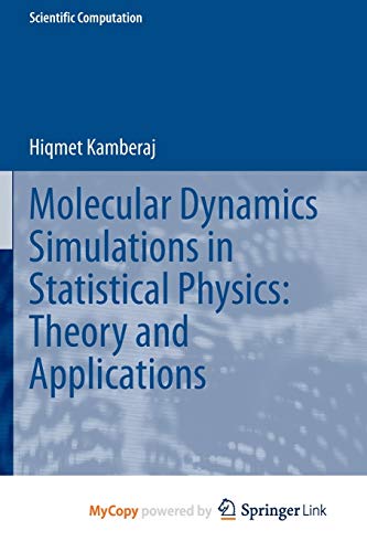 Molecular Dynamics Simulations in Statistical Physics
