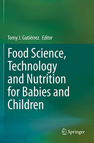 Food Science, Technology and Nutrition for Babies and Children